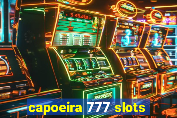 capoeira 777 slots